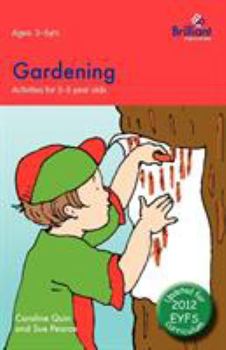 Paperback Gardening: Activities for 3-5 Year Olds - 2nd Edition Book