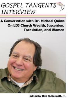 Paperback Conversation with Dr. Michael Quinn: LDS Church Wealth, Succession Crisis, Translation, and Women Book