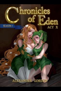 Paperback Chronicles of Eden - Act X Book