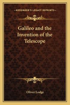 Galileo and the Invention of the Telescope