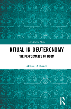 Hardcover Ritual in Deuteronomy: The Performance of Doom Book
