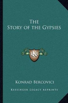 The Story of the Gypsies (History of the Romany)