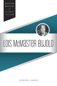Lois McMaster Bujold - Book  of the Modern Masters of Science Fiction