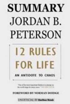 Paperback Summary 12 Rules for Life: An Antidote to Chaos Book