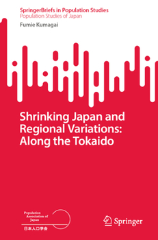 Paperback Shrinking Japan and Regional Variations: Along the Tokaido Book