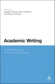 Hardcover Academic Writing: At the Interface of Corpus and Discourse Book