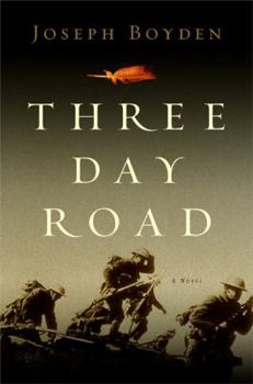Three Day Road - Book  of the Bird Family Trilogy