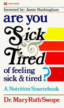 Paperback Are You Sick and Tired of Feeling Sick and Tired Book