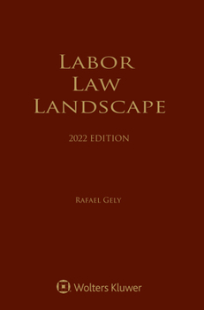 Paperback Labor Law Landscape: 2022 Edition Book