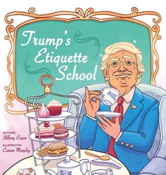 Hardcover Trump's Etiquette School Book