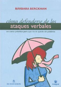 Paperback Como Defenderse de Los Ataques Verbales (Spanish Edition) [Spanish] Book