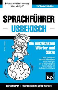 Paperback Sprachführer Deutsch-Usbekisch und thematischer Wortschatz mit 3000 Wörtern [German] Book