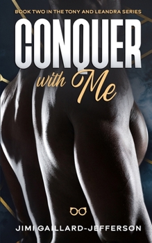 Paperback Conquer with Me: Tony and LeAndra 2 Book