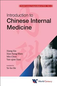 Paperback World Century Compendium to Tcm - Volume 4: Introduction to Chinese Internal Medicine Book