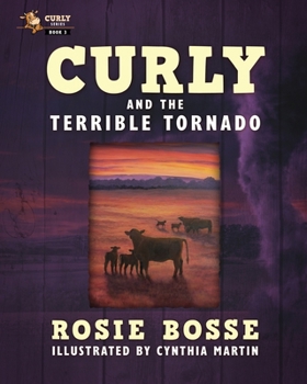 Paperback Curly and the Terrible Tornado: (Book #3, Second Edition) Book