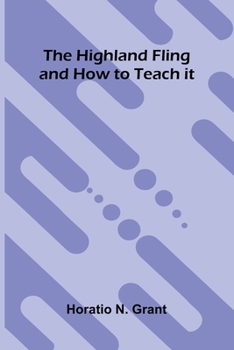Paperback The Highland Fling And How To Teach It Book