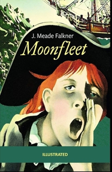 Moonfleet Illustrated