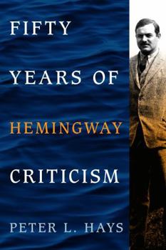 Hardcover Fifty Years of Hemingway Criticism Book