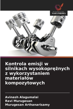 Paperback Kontrola emisji w silnikach wysokoprężnych z wykorzystaniem materialów kompozytowych [Polish] Book