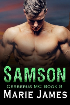 Samson: Cerberus MC Book 9 - Book #9 of the Cerberus MC