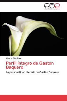 Paperback Perfil Integro de Gaston Baquero [Spanish] Book