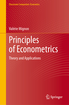 Hardcover Principles of Econometrics: Theory and Applications Book