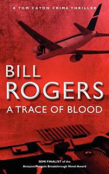 A Trace of Blood - Book #6 of the DCI Tom Caton Manchester