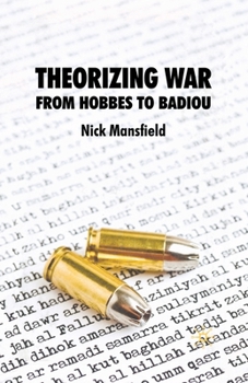 Paperback Theorizing War: From Hobbes to Badiou Book