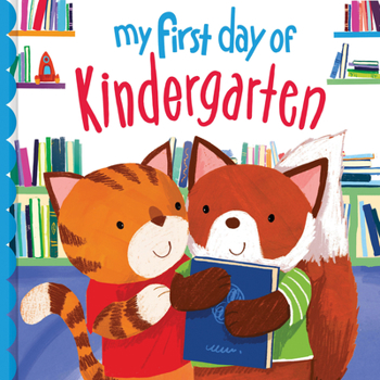 Hardcover My First Day of Kindergarten Book