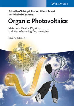 Hardcover Organic Photovoltaics: Materials, Device Physics, and Manufacturing Technologies Book