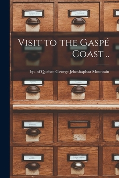 Paperback Visit to the Gaspe&#769; Coast .. Book