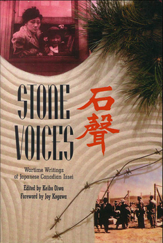Paperback Stone Voices: Wartime Writings of Japanese Canadian Issei Book