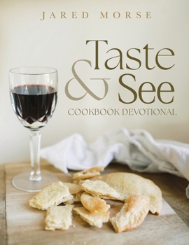 Paperback Taste & See Cookbook Devotional Book