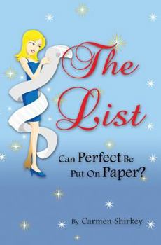 Paperback The List: Can Perfect Be Put on Paper? Book