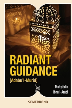 Paperback Radiant Guidance (Adabu'l - Murid) Book