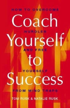 Paperback Coach Yourself to Success: How to Overcome Hurdles and Set Yourself Free Book
