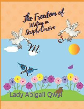 Paperback The freedom of writing in script/cursive Book