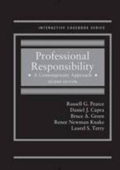 Hardcover Professional Responsibility: A Contemporary Approach Book