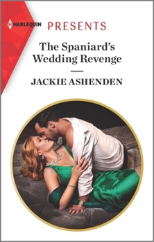 Mass Market Paperback The Spaniard's Wedding Revenge Book
