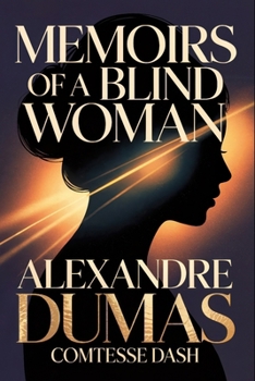 Memoirs of a Blind Woman: A New Translation