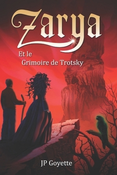 Paperback Zarya et le Grimoire de Trotsky [French] Book