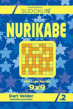 Paperback Sudoku Nurikabe - 200 Logic Puzzles 9x9 (Volume 2) Book