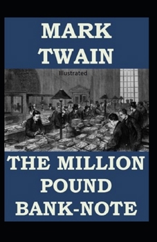 The Million Pound Bank Note Illustrated