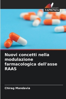 Paperback Nuovi concetti nella modulazione farmacologica dell'asse RAAS [Italian] Book