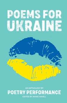 Paperback Poems for Ukraine: An anthology by Poetry Performance Book