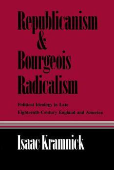 Paperback Republicanism and Bourgeois Radicalism Book