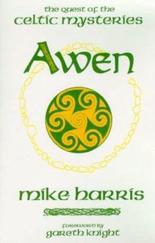 Paperback Awen, the Quest of the Celtic Mysteries Book