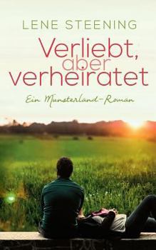 Paperback Verliebt, aber verheiratet: Ein Münsterlandroman [German] Book