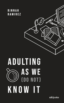 Paperback Adulting As We (Do Not) Know It Book