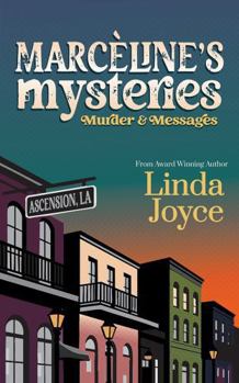 Paperback Marcèline's Mysteries: Murder and Messages Book